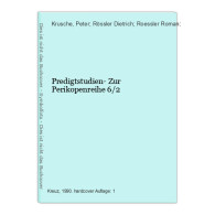 Predigtstudien- Zur Perikopenreihe 6/2 - Sonstige & Ohne Zuordnung