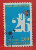 N°474 - 2.80 Francs - Année 1994 - Timbre Oblitéré Andorre Français - - Gebruikt