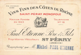 St Péray * Vins Fins Des Côtes Du Rhône Paul ETIENNE Père & Fils Propriétaires Viticulteur * Carte De Visite Ancienne - Saint Péray
