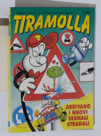 47701 TIRAMOLLA 1991 A. 39 N. 3 - Vallardi - Umoristici