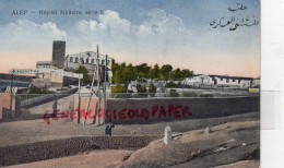 ASIE- SYRIE - ALEP- HOPITAL MILITAIRE - BELLE CARTE COLORISEE - Siria