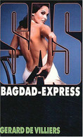 S.A.S N°150  Bagdad-Express.   Aux Editions Malko Productions  Edition 2003 Livraison Suivie, Gratuite. - SAS