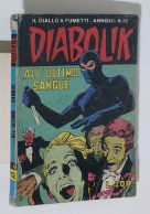 37637 DIABOLIK - A. XII Nr 12 - All'ultimo Sangue - Diabolik