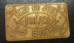 Jeton Du Restaurant Parisien La Bière "Plat Du Jour - Frites - La Bière" Brasserie Paris - Monedas/ De Necesidad
