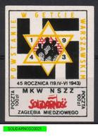 POLAND SOLIDARNOSC SOLIDARITY 1988 45TH ANNIV WARSAW GHETTO UPRISING 1943 AGAINST NAZI GERMANY WW2 JUDAICA STAR OF DAVID - Solidarnosc-Vignetten