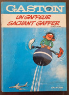 GASTON LAGAFFE Un Gaffeur Sachant Gaffer /7. Dos Rond Bleu. Ed Dupuis. 1973 (A) - Gaston