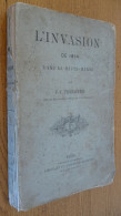 L'INVASION De 1814 Dans La HAUTE-MARNE  Par F.-F. Steenackers (1868) - Champagne - Ardenne