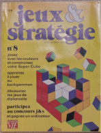 JEUX ET STRATEGIE N°8 Avril Mai 1981 106 Pages BACKGAMON Jeux De Diplomatie Supplément Jeu TETRARCHIE - Plays Of Role