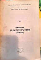 Recherches Sur La Presse D'Auvergne (1800 - 1870) - Auvergne