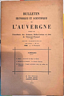 Bulletin Historique Et Scientifique De L'Auvergne - 611 - 1966 - Auvergne