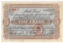 Noodgeld 5 Fr Stad Gent - Perfecte Staat - 5 Francs