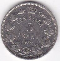 Belgique 5 Francs 1932 Position B , Légende Flamand , Albert I, En Nickel , KM# 98 - 5 Francs & 1 Belga