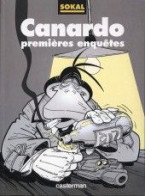 Canardo 0 Premières Enquêtes - Sokal - Casterman - Ré Augmentée Brochée N/b De 01/1991 - TBE - Inspecteur Canardo