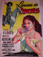 "Limosna De Amores" Lola Florès...1955 - Affiche 70x100 - TTB - Posters