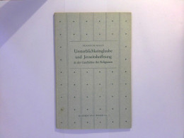 Unsterblichkeitsglaube Und Jenseitshoffnung In Der Geschichte Der Religionen - Other & Unclassified