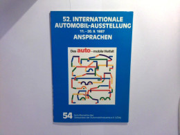 52. Internationale Automobil - Ausstellung In Frankfurt Am Main : Ansprachen - Verkehr