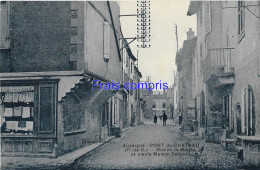 63 - Pont-du-Château - Rue De La Mairie Et Vieille Maison Soanin - Pont Du Chateau