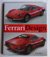 Ferrari Design The Definitive Study - Books On Collecting