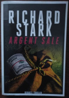 Richard STARK Argent Sale (Rivages / Thriller, EO 2013) - Rivage Noir