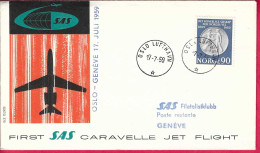 NORGE - FIRST CARAVELLE FLIGHT - SAS - FROM OSLO TO GENEVE *17.7.59* ON OFFICIAL COVER - Lettres & Documents