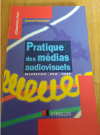 Pratique Des Médias Audiovisuels DESCHEPPER 1992 - Audio-Video