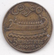 Etat Du Grand Liban, 5 Piastres 1940 , En Bronze, KM# 5 -  Lec# 31 - Liban