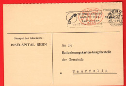 ZWJ-01 Postkarte Vom Inselspital Bern An Der Rationierungskarten-Ausgabestelle Von Wauffelin.Gelaufen 1946 - Lettres & Documents