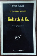 William ARDEN Goliath & Co Série Noire N°1458 (EO, 12/1971) - Série Noire