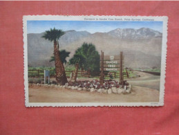 Entrance To Smoke Tree Ranch       Palm Springs  California > Palm Springs   Ref 6164 - Palm Springs