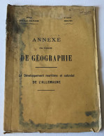 Ecole Speciale Militaire (St Cyr) - Le Developpement Maritime Dt Colonial De L’ALLEMAGNE - 2e Année - 1905/1906 - Französisch