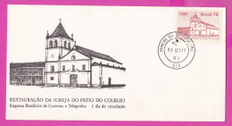 274824 / Brazil FDC Cover 1978 - 1.80(Cr) Restoration Of Patio De Colegio Church, Sao Paulo , Bresil Brasilien Brazilie - FDC