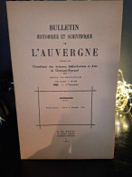 Bulletin Historique Et Scientifique De L'Auvergne - 609 - 1965 - Auvergne