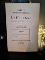 Bulletin Historique Et Scientifique De L'Auvergne - 623-624 - 1969 - Auvergne