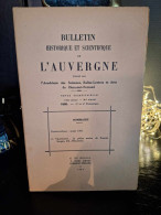 Bulletin Historique Et Scientifique De L'Auvergne - 612-613 - 1966 - Auvergne
