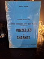 Marcel Laurent - Vinzelles Et Charnat - Intro De Lucien Gachon - Cellophané - Auvergne