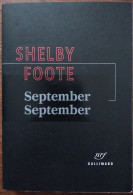 Shelby FOOTE September September (Gallimard / La Noire, EO 01/2020) - NRF Gallimard