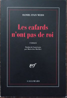 Daniel Evan WEISS Les Cafards N'ont Pas De Roi (Gallimard / La Noire, 01/98) - NRF Gallimard