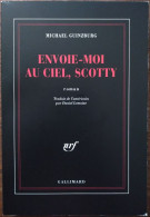 Michael GUINZBURG Envoie-moi Au Ciel, Scotty (Gallimard / La Noire, 07/96) - NRF Gallimard
