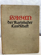 Sagen Der Karlsbader Landschaft. - Tales & Legends