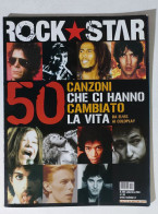 39982 Rockstar 2004 N. 289 - 50 Canzoni Che Ci Hanno Cambiato La Vita - Musique