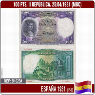 B1023# España 1931. 100 Pts. II República. Gran Capitán (MBC) WPM#P83 - 100 Peseten