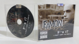 35615 CD Single - EAMON - F**k It (I Don't Want You Back) - Jive Records 2004 - Disco, Pop