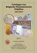 Catalogus Van Belgische Numismatische Uitgiften 1831-2017 - Praktisch