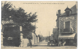 22    LE  VAL - ANDRE  LA  RUE  DE DUHOUET  ET  HOTEL  DU  CHALET - Altri & Non Classificati