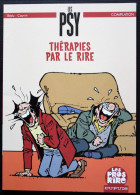 BD LES PSY - HS - Thérapies Par Le Rire - Edition 2007 Les Pros Du Rire - Psy