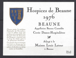 ETIQUETTE - HOSPICES De BEAUNE - BEAUNE Cuvée Dames Hospitalières 1976 - Louis Latour - Bourgogne