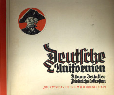 Sammelbild-Album Deutsche Uniformen Album Zeitalter Friedrichs D. Großen, Hrsg. Sturm Zigaretten GmbH Dresden A 21, 40 S - War 1939-45