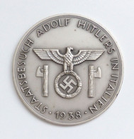 WK II Orden Gedenk Medaille (Kupfer-versilbert) Auf Den Staatsbesuch Adolf Hitlers In Italien 1938  70mm Durchm. - War 1939-45