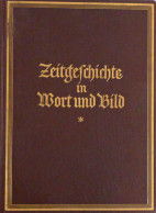 Buch WK II Zeitgeschichte In Wort Und Bild Von Soldan, George 1934 National-Archiv Verlags GmbH Oldenburg 600 S. I-II - 5. World Wars