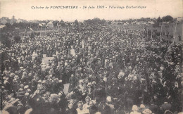44-PONTCHATEAU- CALVAIRE DE PONTCHATEAU- 24 JUIN 1909, PELERINAGE EUCHARISTIQUE - Pontchâteau